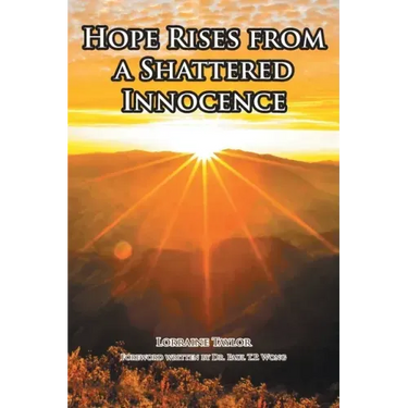 Hope Rises from a Shattered Innocence