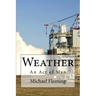 Weather: An Act of Man