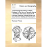 A Chronological History of New-England in the Form of Annals: Being a Summary and Exact Account of the Most Material Transactions and Occurrences Rela