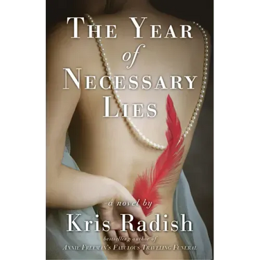 The Year of Necessary Lies