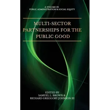 Multi-Sector Partnerships for the Public Good