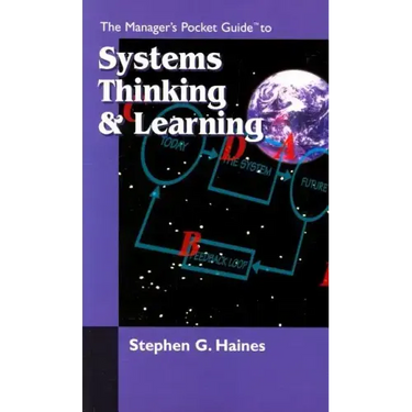 The Manager's Pocket Guide to Systems Thinking and learning