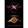 Book II, Gamadin: Mons