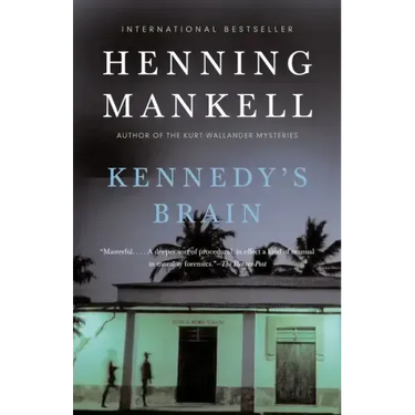 Kennedy's Brain: A Thriller