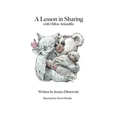 A Lesson in Sharing with Dillion Armadillo