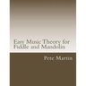 Easy Music Theory for Fiddle and Mandolin