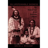 An Unspeakable Sadness: The Dispossession of the Nebraska Indians