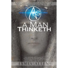 As a Man Thinketh