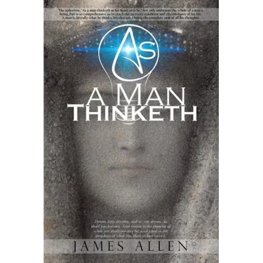 As a Man Thinketh