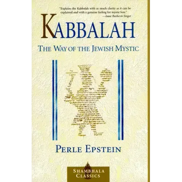 Kabbalah: The Way of The Jewish Mystic