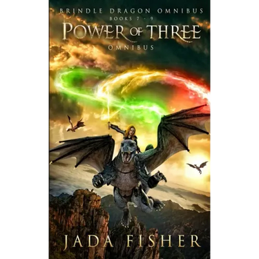Power of Three Omnibus: The Brindle Dragon, Books 7-9