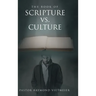 The Book of Scripture vs. Culture