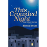 This Crowded Night: And Other Stories