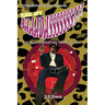 Kiss My Baaadasssssss!!!: The Blaxploitation Shopping List