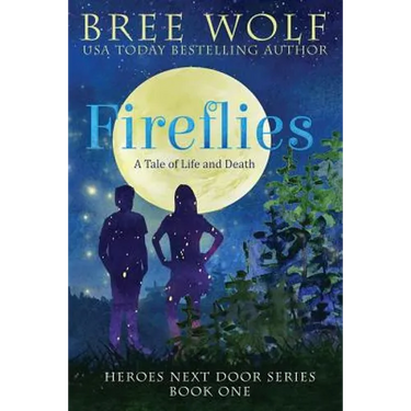 Fireflies: A Tale of Life and Death