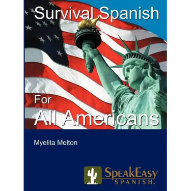 Survival Spanish for All Americans