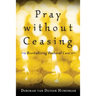 Pray Without Ceasing: Revitalizing Pastoral Care