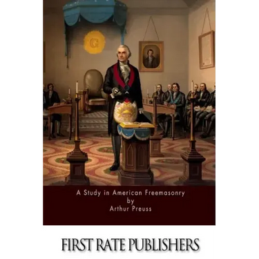 A Study in American Freemasonry