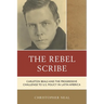 The Rebel Scribe: Carleton Beals and the Progressive Challenge to U.S. Policy in Latin America