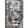 Truth Of Our Fathers: The Awakening of the Hebrew Israelites