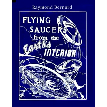 Flying Saucers from the Earth's Interior
