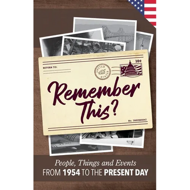 Remember This?: People, Things and Events from 1954 to the Present Day (US Edition)