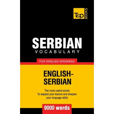 Serbian vocabulary for English speakers - 9000 words