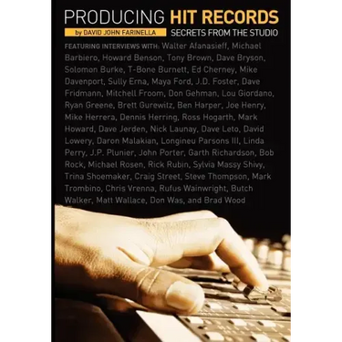 Producing Hit Records: Secrets from the Studio