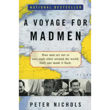 A Voyage for Madmen