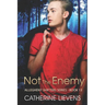 Not the Enemy