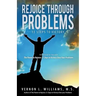 Rejoice Through Problems: 13 Steps to Victory