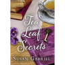 Tea Leaf Secrets: Southern Fiction (Temple Secrets Series Book 3)