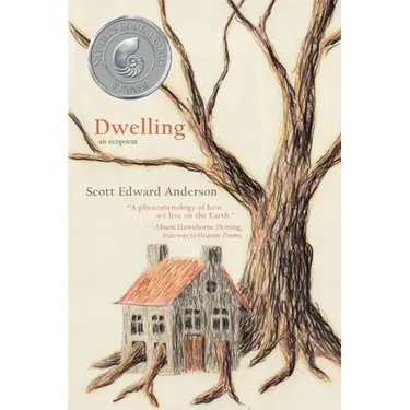 Dwelling: an ecopoem