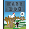 Dog Mazes Theme for Kids: Fun Maze Activity Workbook for Children/ Nice and Challenging Dog Mazes for Kids ages 8-12 4-8/ First Mazes for Kids 4