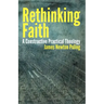 Rethinking Faith: A Constructive Practical Theology