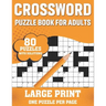 Crossword Puzzle Book For Adults: 80 Large Print Enjoyable Crossword Puzzles, Brain Games For Adults Men And Women With Solutions A Gift For Grandpa A