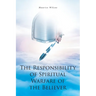 The Responsibility of Spiritual Warfare of the Believer