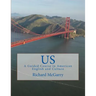 Us!: A Guided Course in American English and Culture