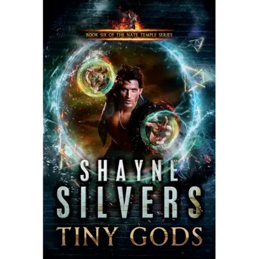 Tiny Gods: Nate Temple Series Book 6