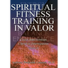 Spiritual Fitness Training In Valor: Crisis Intervention Christ-Is Intervention