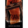 Raw: Brutality as Art