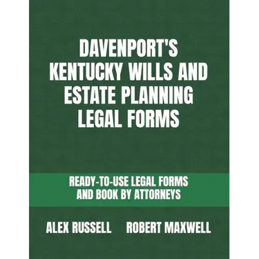 Davenport's Kentucky Wills And Estate Planning Legal Forms