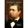 The Forgotten Senator: The Life and Character of Preston B. Plumb