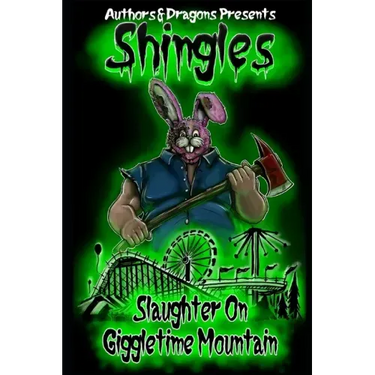 Slaughter on Giggletime Mountain