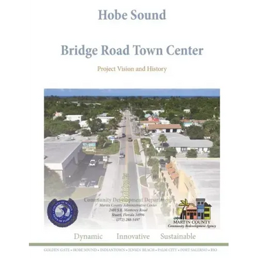 Hobe Sound Bridge Road Town Center: Project Vision and History