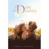 A Date with Destiny