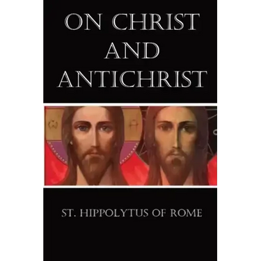 On Christ and Antichrist