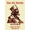 Hus the Heretic