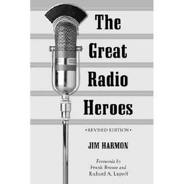 The Great Radio Heroes, rev. ed.