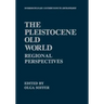 The Pleistocene Old World: Regional Perspectives